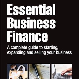 essential business finance a guide to financial success