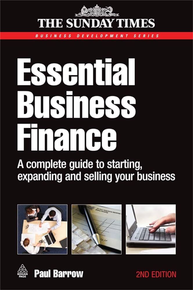 essential business finance a guide to financial success