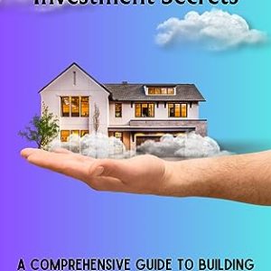 unlock real estate investment secrets discover the path to wealth through courses