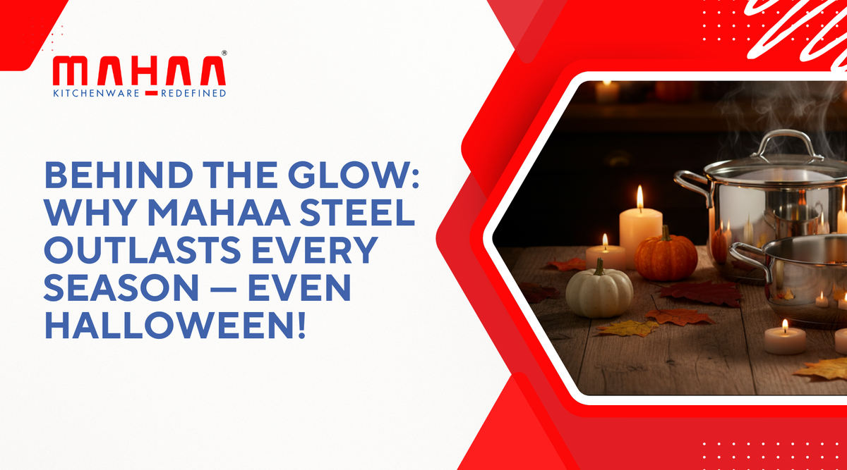 Behind the Glow Why Mahaa Steel Outlasts Every Season Even Halloween