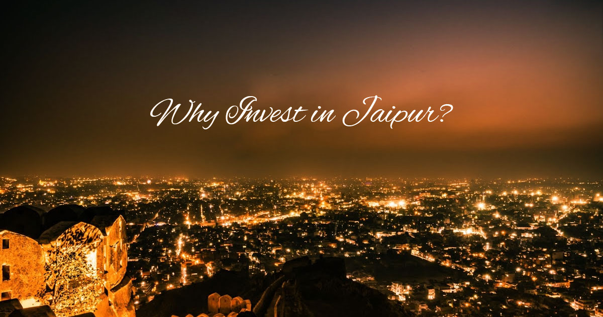 Why Invest in Jaipur