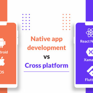 native app development vs cross platform