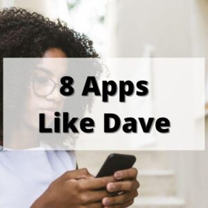 Apps Like Dave